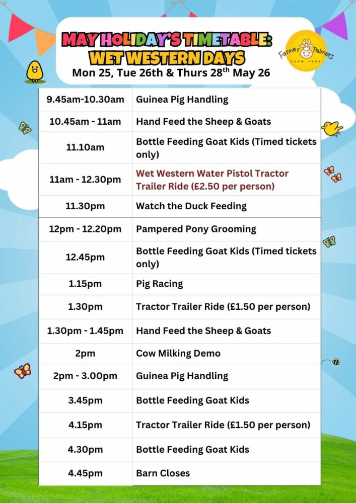 Activity timetable for May Half Term Wet the Western events Farmer Palmers Poole