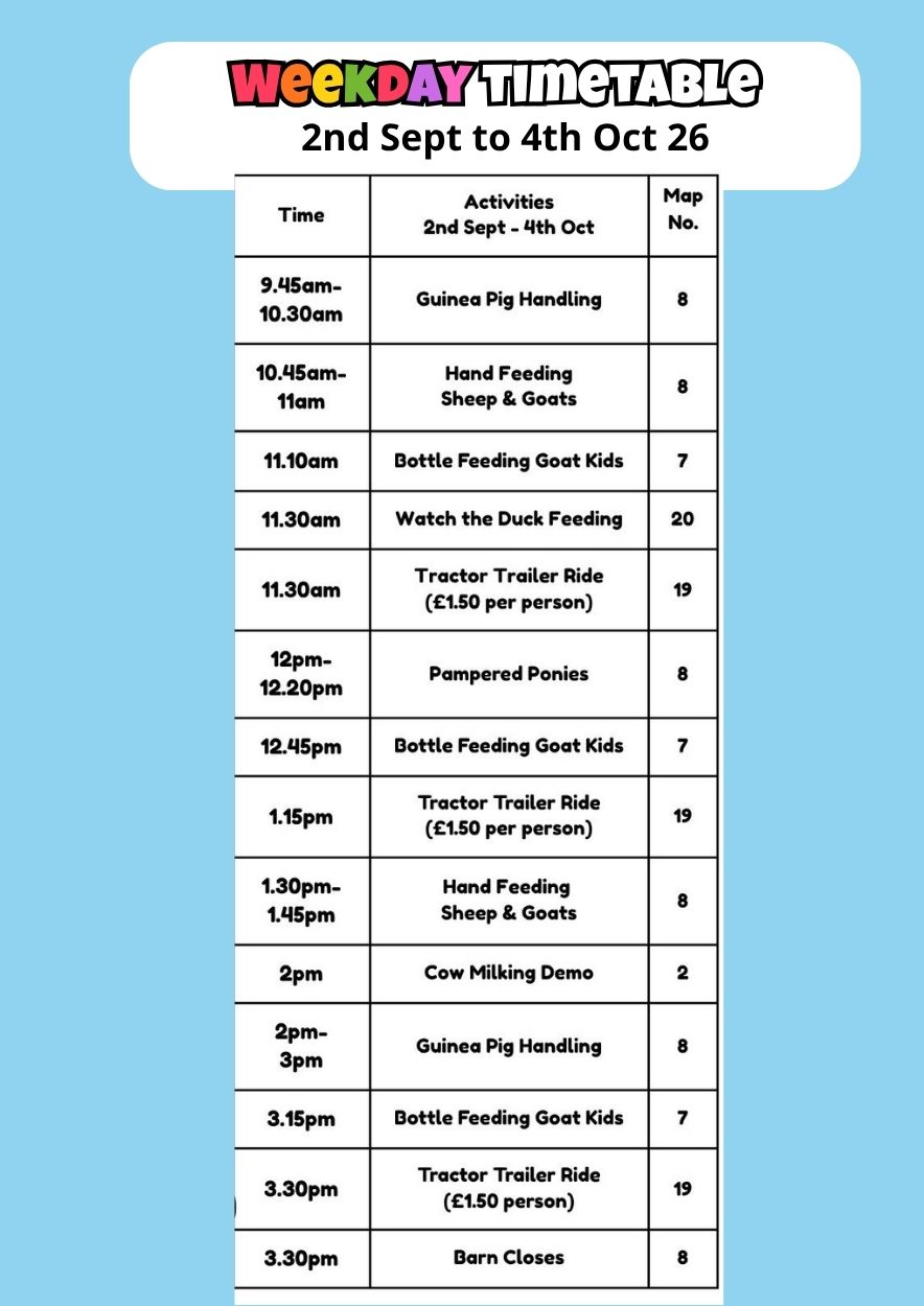 Farmer Palmers Weekday activity timetable 2 Sept to 4 October